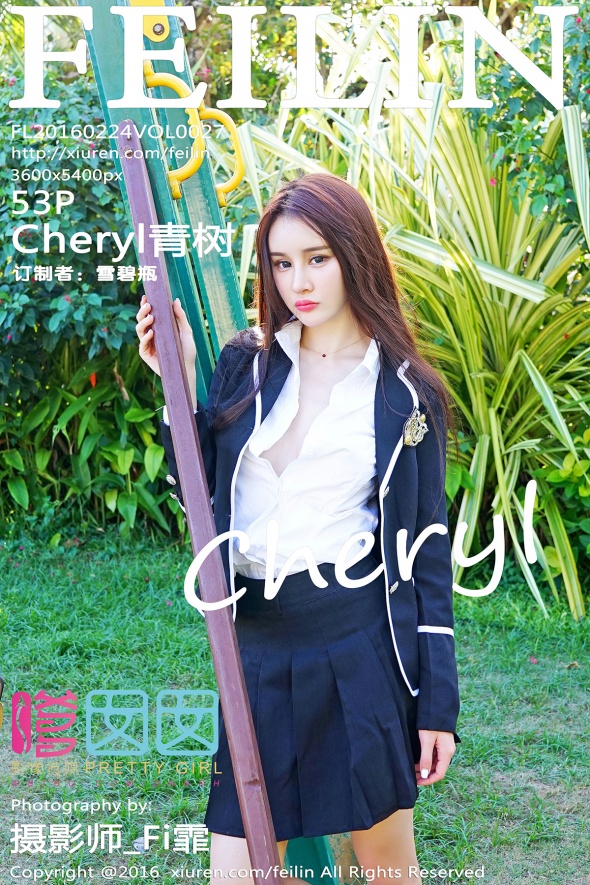/ FEILIN /嗲囡囡 2016.02.24 VOL.027 Cheryl青树 / 53P194MB / 秀人旗下-绅士图