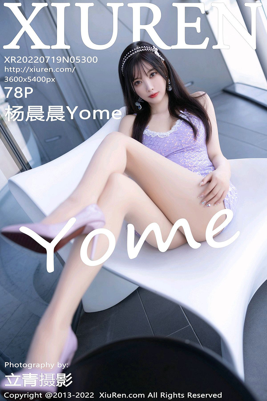 / 秀人美媛馆 / 2022.07.19 No.5300 杨晨晨Yome / 78P697MB / 秀人网-艺库