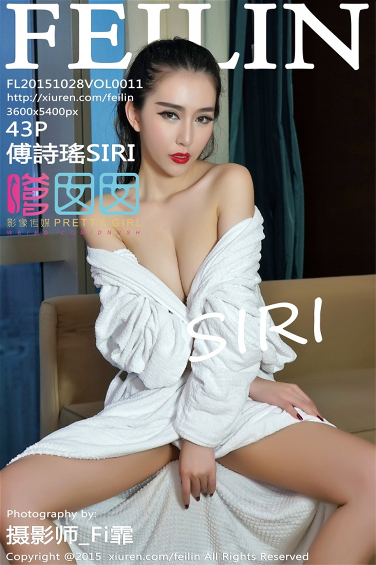 / FEILIN /嗲囡囡 2015.10.28 VOL.011 傅诗瑶SIRI / 43P147MB / 秀人旗下-艺库