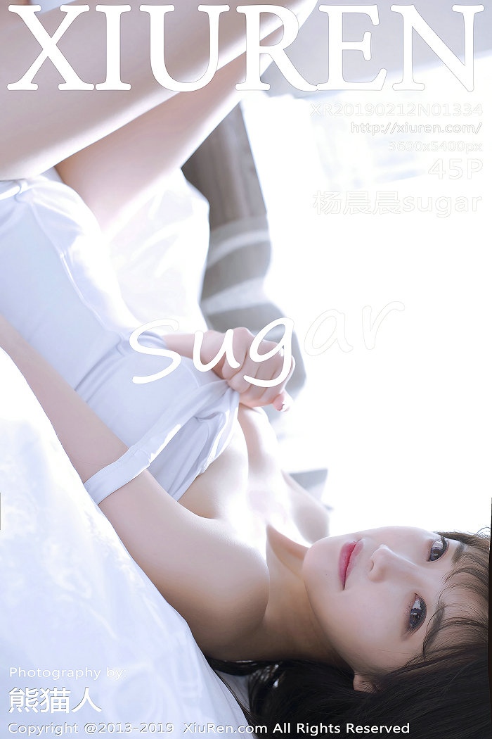 / 秀人美媛馆 / 2019.02.12 No.1334 杨晨晨sugar / 45P189MB / 秀人网-艺库